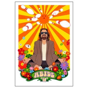The Big Lebowski Abide Lithograph Print