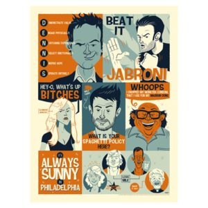 It’s Always Sunny Always Quoting Lithograph